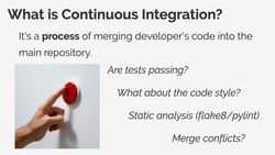 What is continuous integration?
